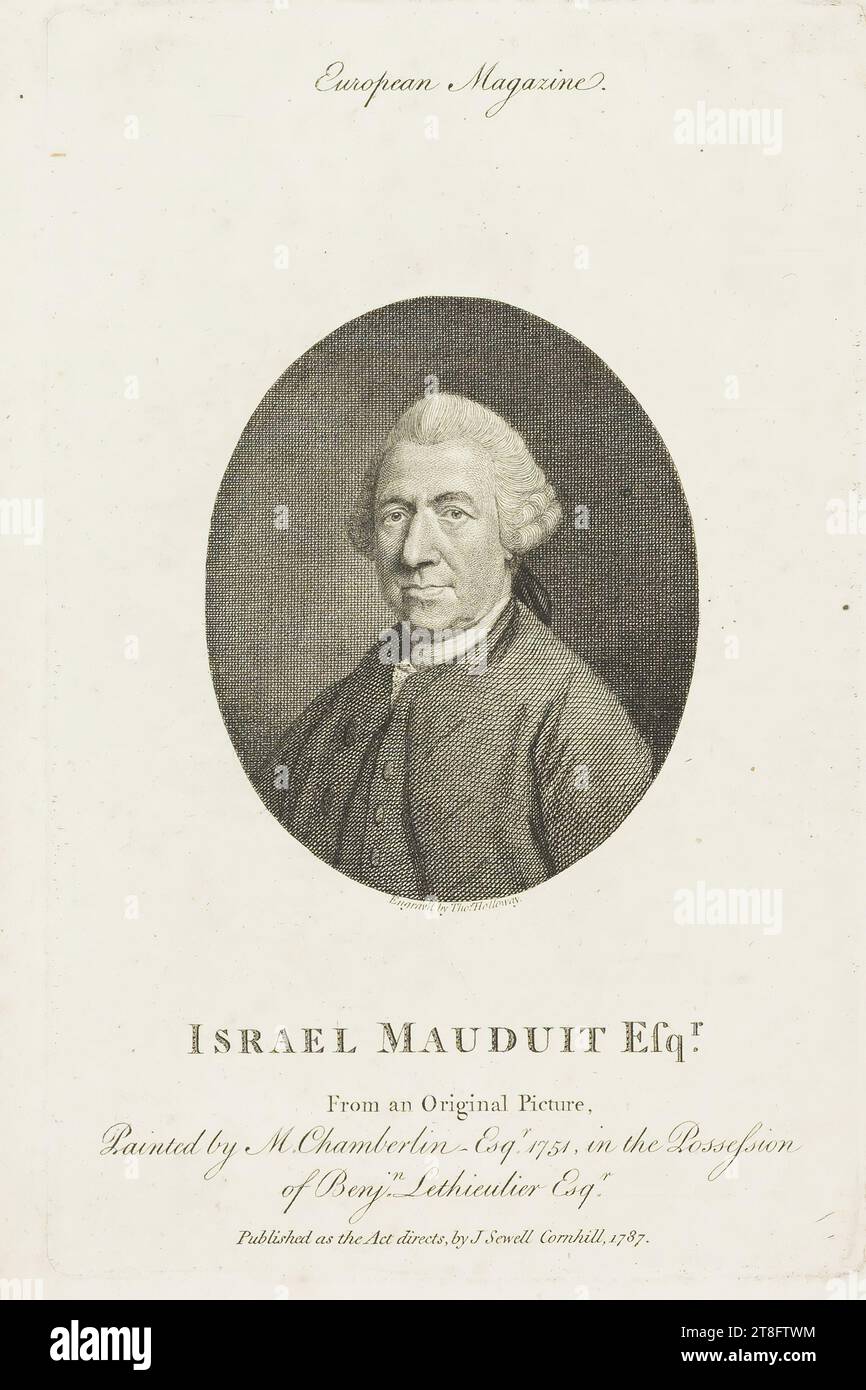 Engraved by Tho.s Holloway. European Magazine. ISRAEL MAUDUIT Esq.r. From an Original Picture, Painted by M. Chamberlin, Esq.r 1751, in the Possession, of Benj.n Lethieulier Esq.r. Published as the Act directs, by J. Sewell Cornhill, 1787 Stock Photo