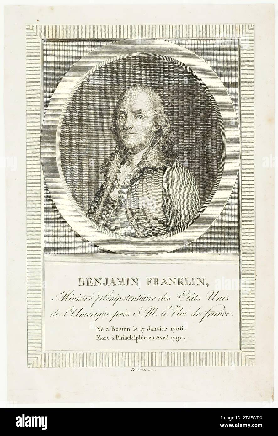 BENJAMIN FRANKLIN, Minister Plenipotentiary of the United States, of America to H.M. the King of France., Born in Boston on January 17, 1706., Died in Philadelphia in April 1790. Fr. Janet sc Stock Photo