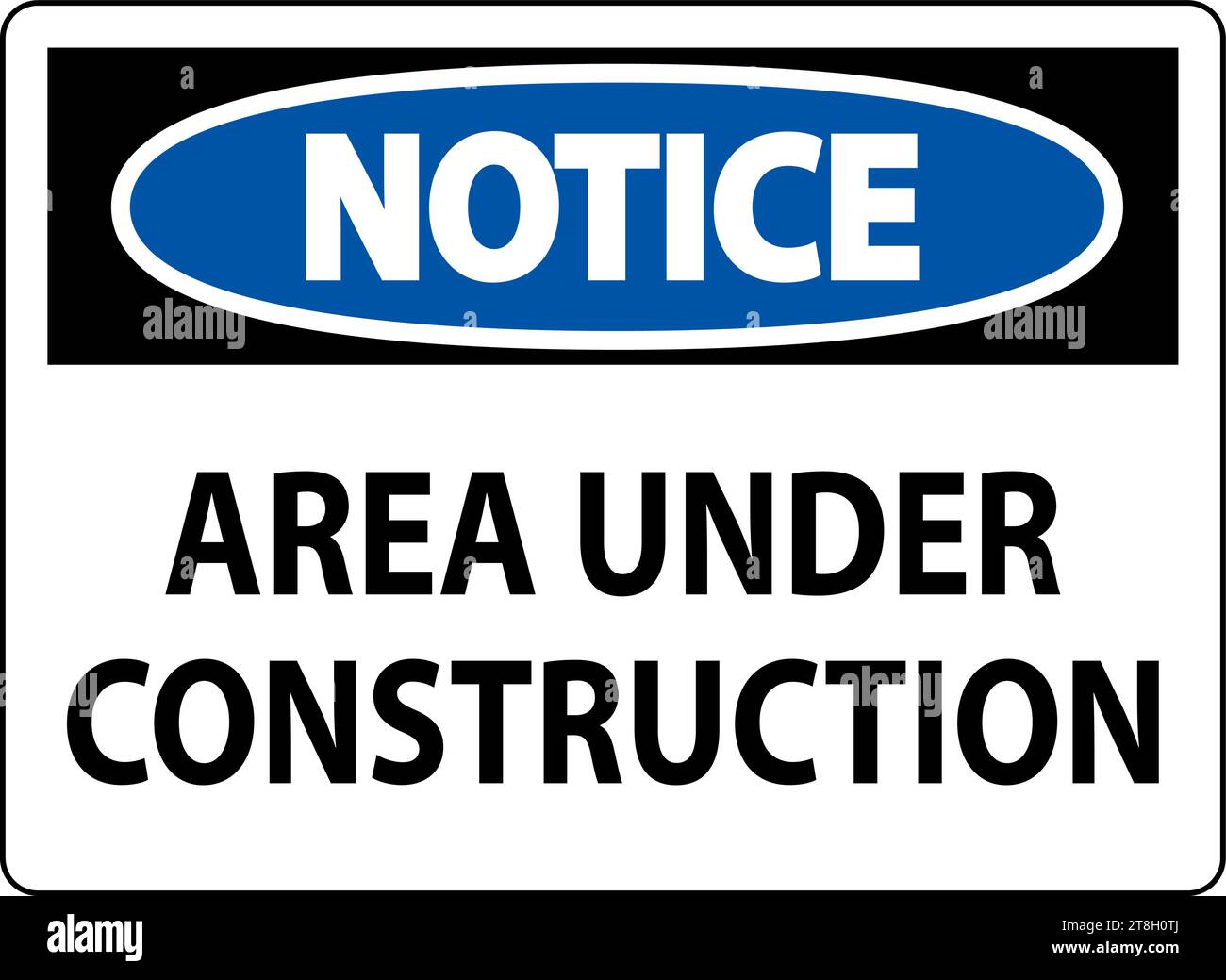 Notice Sign Area Under Construction Stock Vector