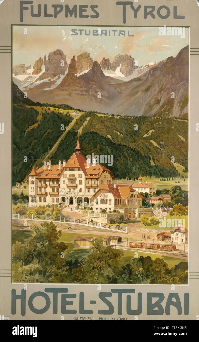 FULPMES TYROL; HOTEL STUBAI, Anton Reckziegel, Czech Republic; Switzerland; Austria, 1865 - 1936, around 1910, print, color lithograph, sheet: 1065 mm x 690 mm Stock Photo