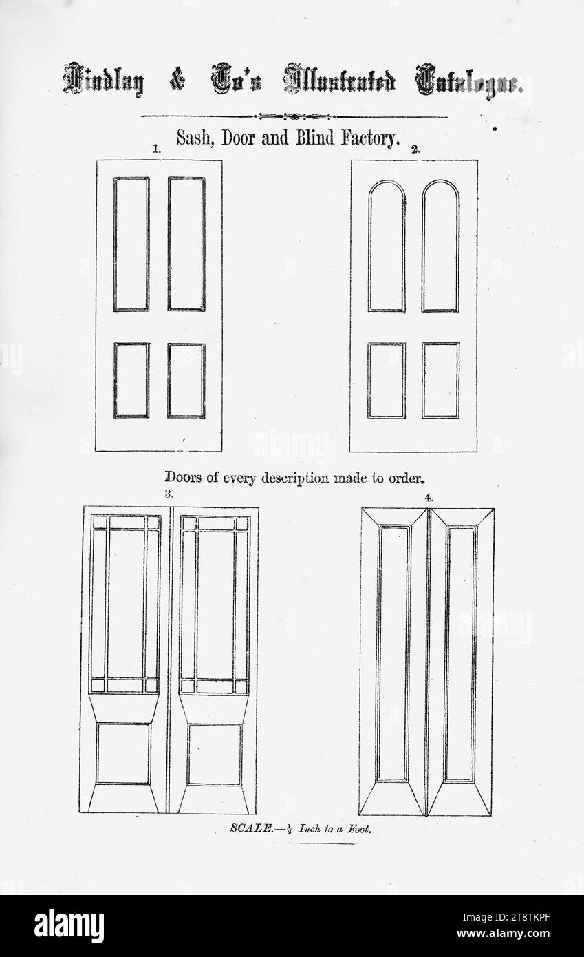 Findlay & Co.: Findlay and Co's illustrated catalogue. Sash, door and blind factory. Doors of every description made to order. Scale 1/2 inch to a foot. 1874, Shows designs for four doors Stock Photo