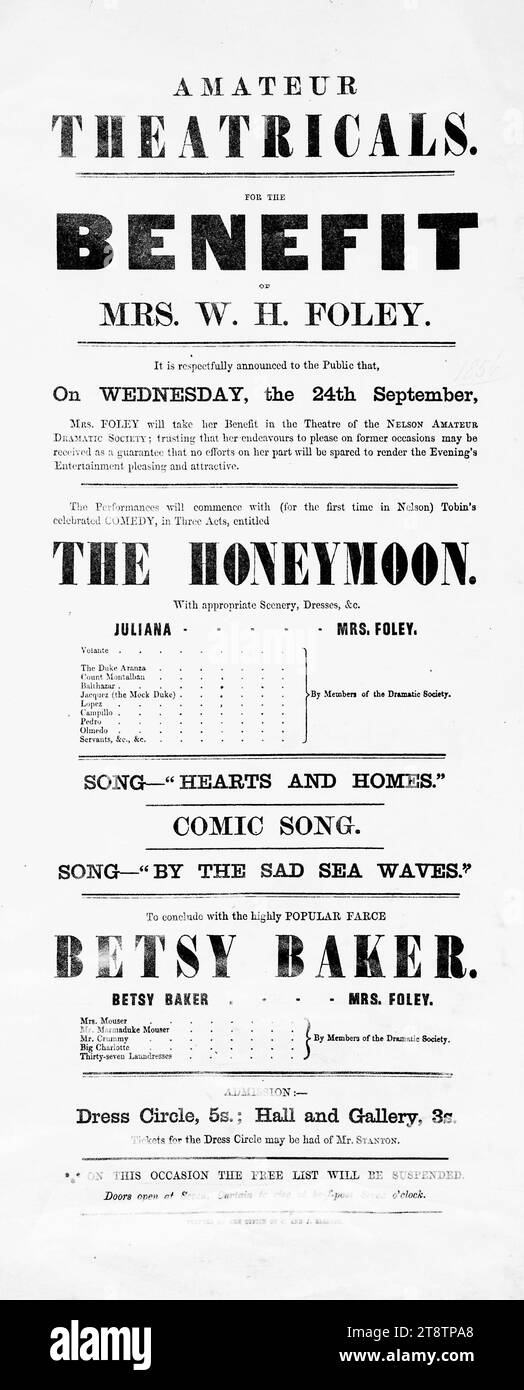 Nelson Amateur Dramatic Society: Amateur theatricals for the benefit of Mrs W H Foley .. on Wednesday, the 24th September .. The Honeymoon .. to conclude with the highly popular farce Betsy Baker. Printed at the Office of C and J Elliott. 1856, An arrangement of text Stock Photo