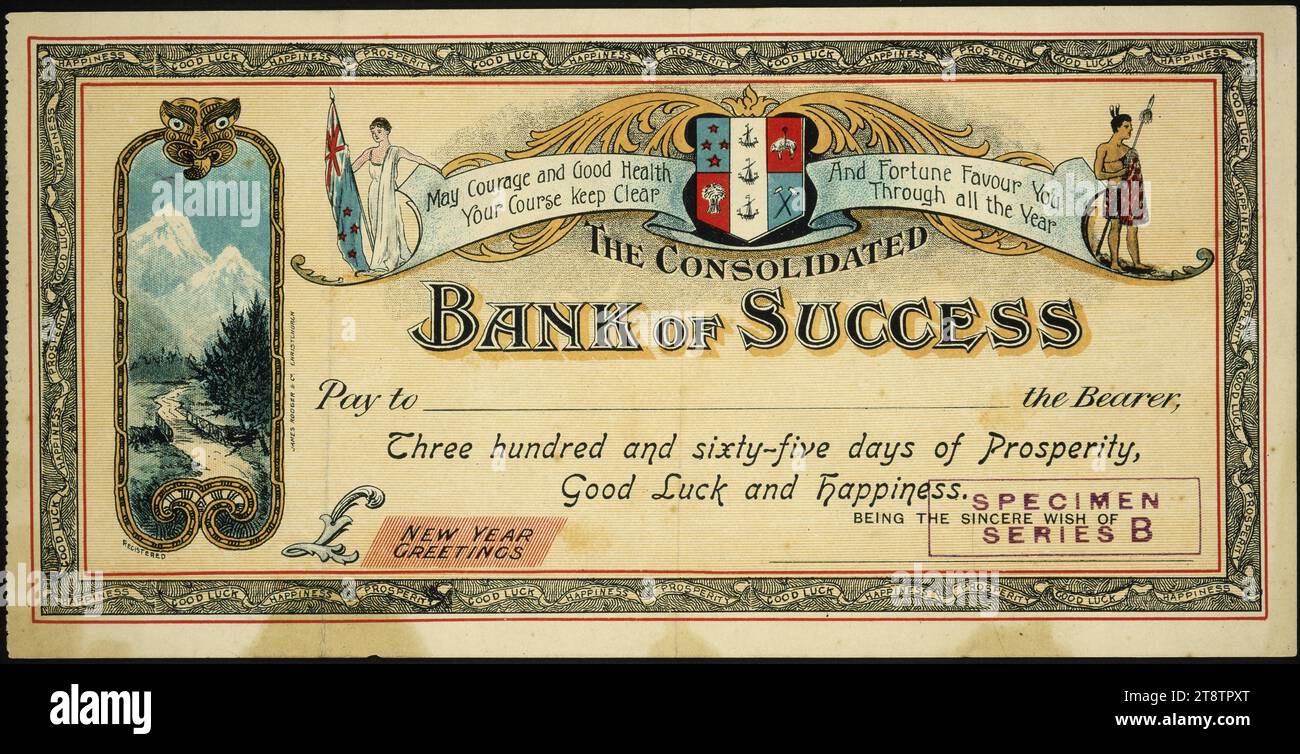 James Rodger & Co (Firm): The Consolidated Bank of Success. May courage and good health your course keep clear, and fortune favour you through all the year. Draft novelty Christmas and New Year gift cheque / printed by James Rodger & Co. Christchurch, New Zealand. 1, A novelty cheque 'issued' by the 'Consolidated Bank of Success' and issued to the value of 'three hundred and sixty-five days of Prosperity, good luck and happiness'. Stamp in the lower right corner identifies this as Specimen series B. At the left there is a inset New Zealand scene of a bridge and road to a mountain Stock Photo