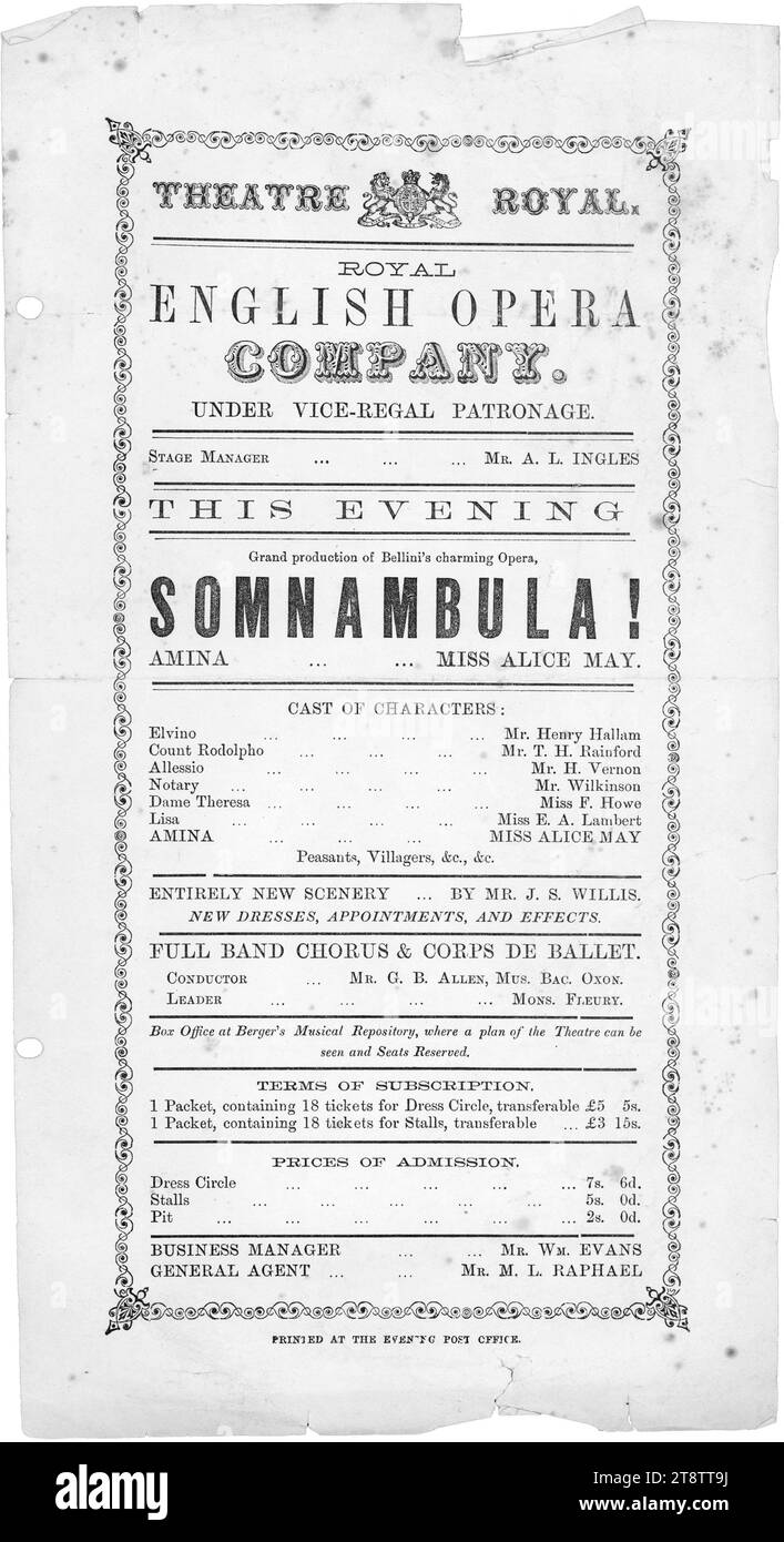 Theatre Royal (Wellington, New Zealand): Royal English Opera Company under vice-regal patronage. This evening, Grand production of Bellini's charming opera, SOMNAMBULA!. Amina .. Miss Alice May. Printed at the Evening Post Office 1874, Arrangement of text with decorative border. Lists the cast of characters; the performers include: Mr Henry Hallam, Mt T H Rainford, Mr H Vernon, Mr Wilkinson, Miss F Howe, Miss E A Lambert, Miss Alice May. Entirely new scenery by Mr J S Willis. New dresses, appointments, and effects. Full band chorus & corps de ballet. Conductor Mr G B Allen, Leader Monsieur Stock Photo