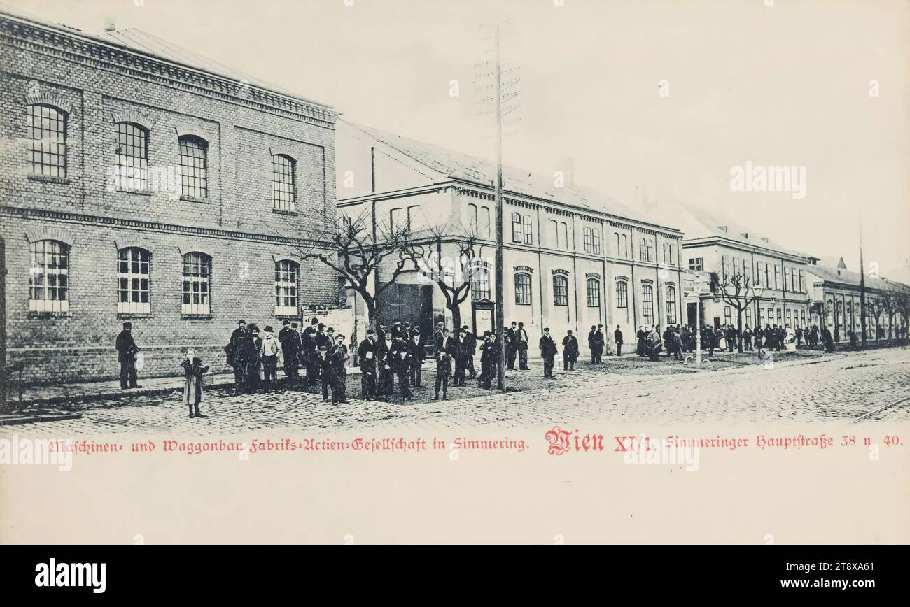 11th, Simmeringer Hauptstraße 38-40 - 'Maschinen- und Waggonbau-Fabriks-Actien-Gesellschaft in Simmering', picture postcard, Carl (Karl) Ledermann jun., manufacturer, date around 1898, cardboard, collotype, height×width 9×14 cm, industry and production, 11th district: Simmering, factory building, with people, telegraph pole, telephone pole., The Vienna Collection Stock Photo