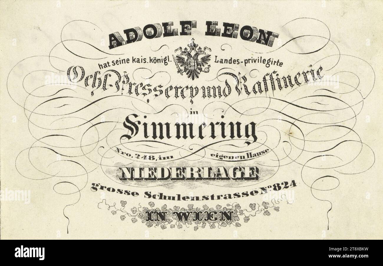 Company label of the oil pressing, oil refinery of Adolf Leon, Simmering 248 resp. 824 (Große Schulenstraße), Vienna, Unknown, Date around 1840, paper, printing, Height×Width 7, 6×12, 1 cm, Media and Communication, Bourgeoisie, Biedermeier, Advertisment, Trade, Services, Industry and Production, 11th District: Simmering, visiting-card, calling-card, name tag, badge, The Vienna Collection Stock Photo