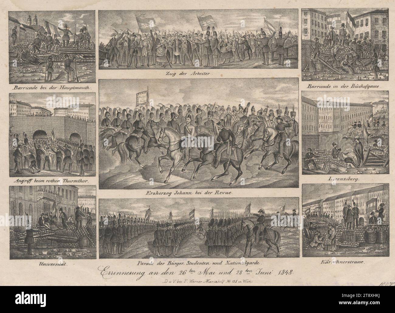 Remembrance of the 26th May and 28th June 1848. (9 depictions: 'Barricade at the Hauptmauth.', 'Procession of workers.', 'Barricade in the Bischofgasse.', 'Attack at the rothen Thurmthor.', 'Archduke Johann at the Revue.', 'Lorenziberg.', 'University.', 'Parade of citizens, students and national guard.', 'Kärnthnerstrasse. '), Franz Werner, publisher, 1848, paper, chalk lithograph, height 27.3 cm, width 38.4 cm, military, fine arts, revolutions of 1848, 1849, workers, roadblocks; barricades, battle, battles in general, roadblocks; barricades, the soldier; the soldier's life. Stock Photo