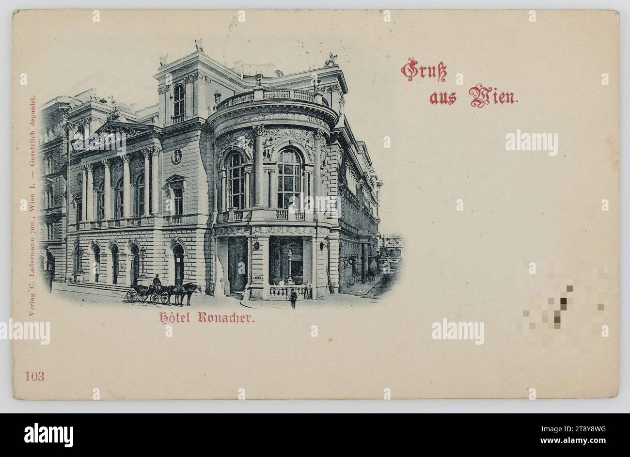 1st, Seilerstätte 9 - Hotel Ronacher, picture postcard, Carl (Karl) Ledermann Jr, producer, 1898, cardboard, collotype, theater, 1st district: inner city, theater (building), four-wheeled vehicle pulled by animals, ex: Droschke, carriage, wagon, with people, Ronacher, Seilerstätte., The Vienna Collection Stock Photo