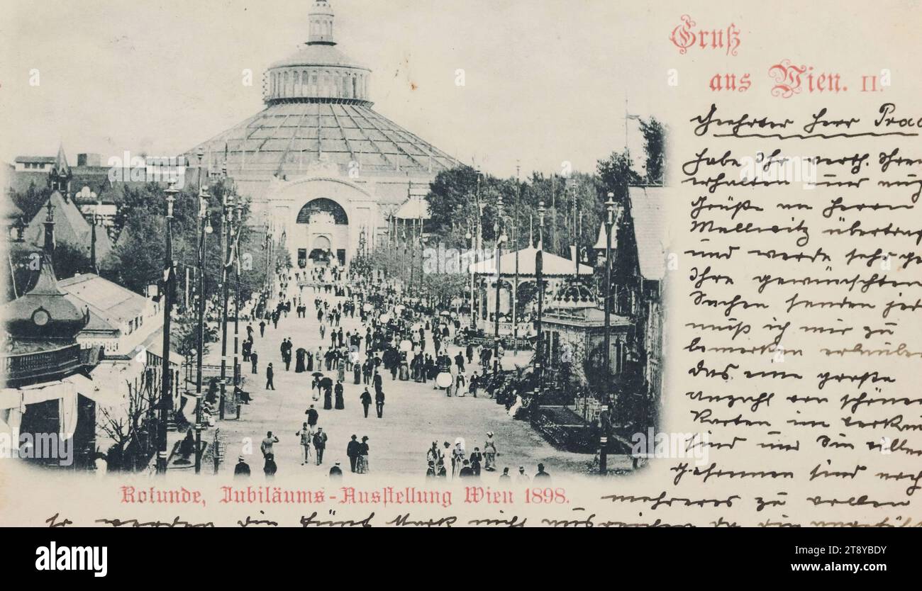 Greeting from Vienna II. Rotunda, Jubilee Exhibition Vienna 1898, Carl (Karl) Ledermann Jr, Producer, 1898, paperboard, Collotype, height×width 9×14 cm, Inscription, FROM, Vienna, TO, Berlin, ADDRESS, To, Wohlgeboren Herr -, Werkmeister, in Berlin, : Germany, Kirchberggasse N=15, MESSAGE, Dear Sir, I have received your valuable letter and also send greetings to Mr. Mellnitz and will send very precisely your desired things, however Stock Photo