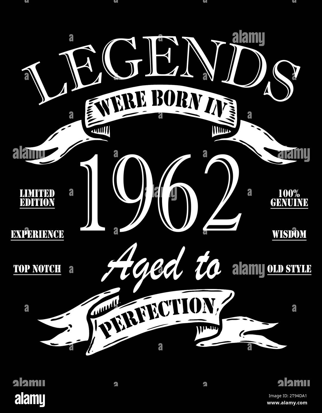 The year 1962 Legends were Born, Vintage 1962 birthday. Stock Photo