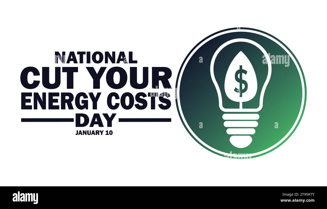 National Cut Your Energy Costs Day. January 10. Holiday concept. Template for background,  banner, card, poster with text inscription. Vector Stock Vector