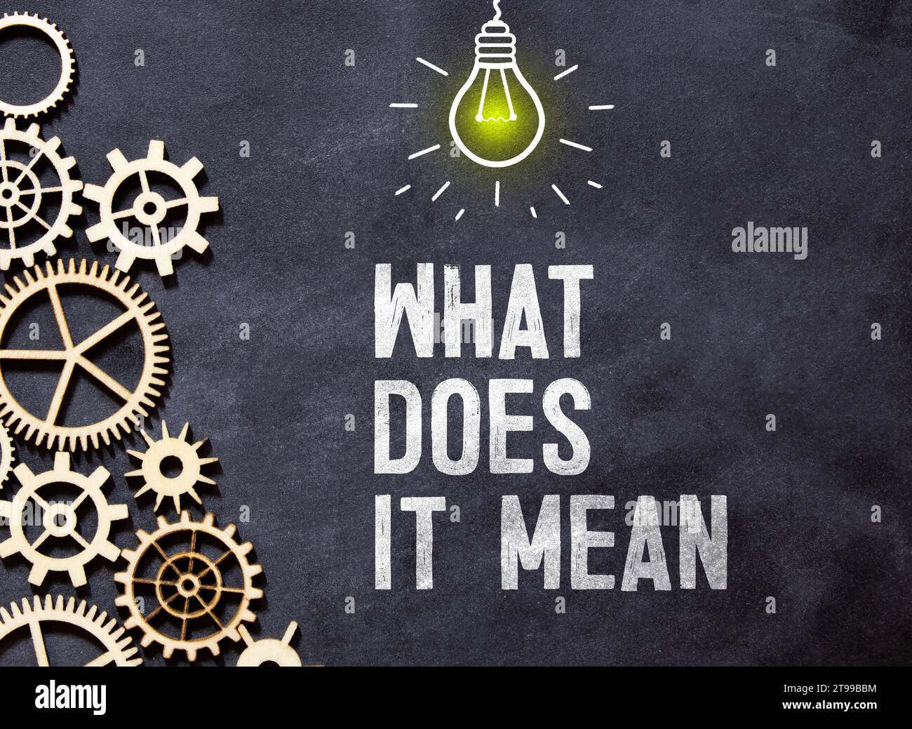Text sign showing What Does It Mean question. Conceptual photo Give me ...