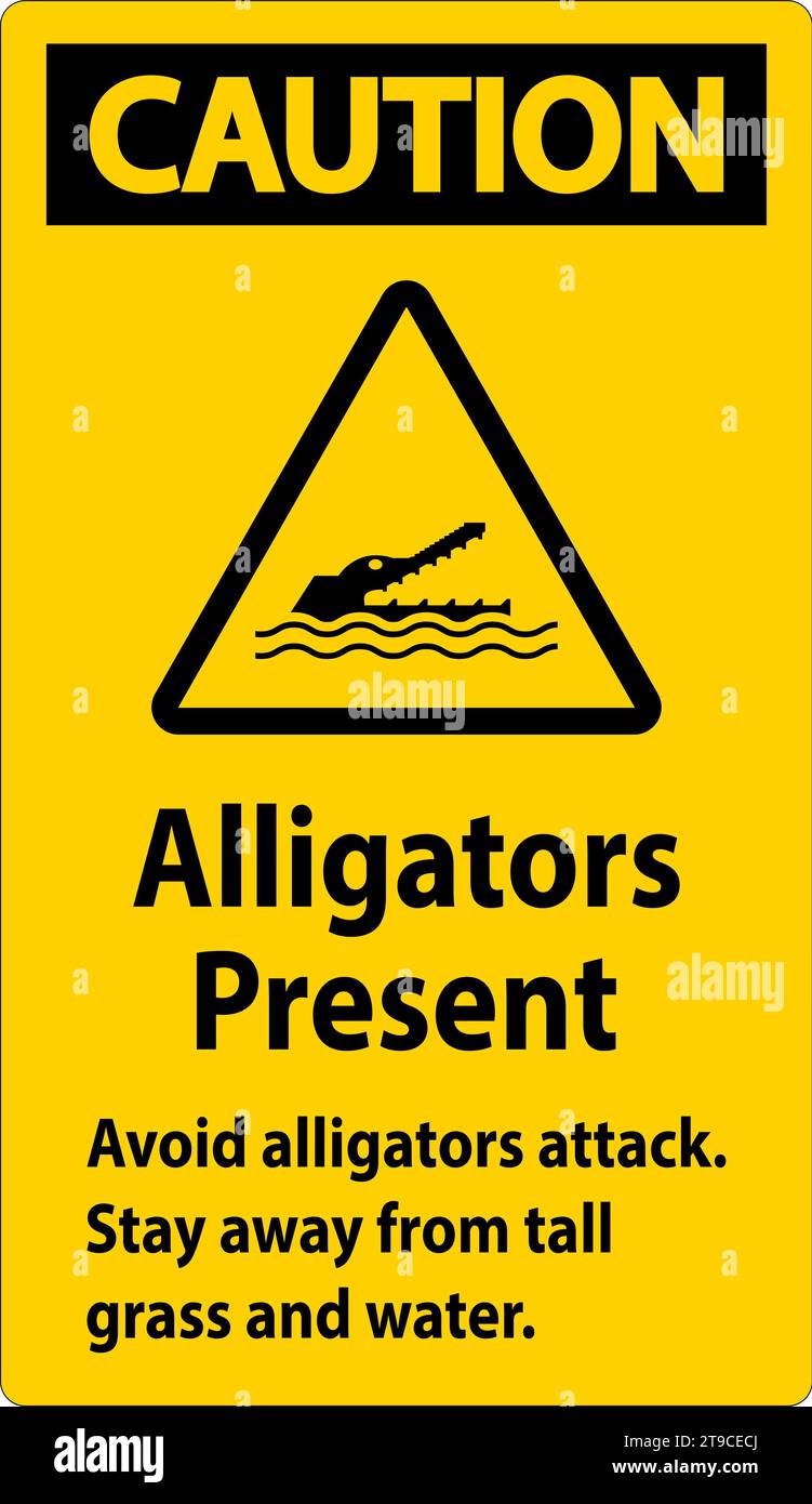 Alligator Warning Sign, Danger - Alligators Present Avoid Attack, Stay Away From Tall Grass And Water Stock Vector