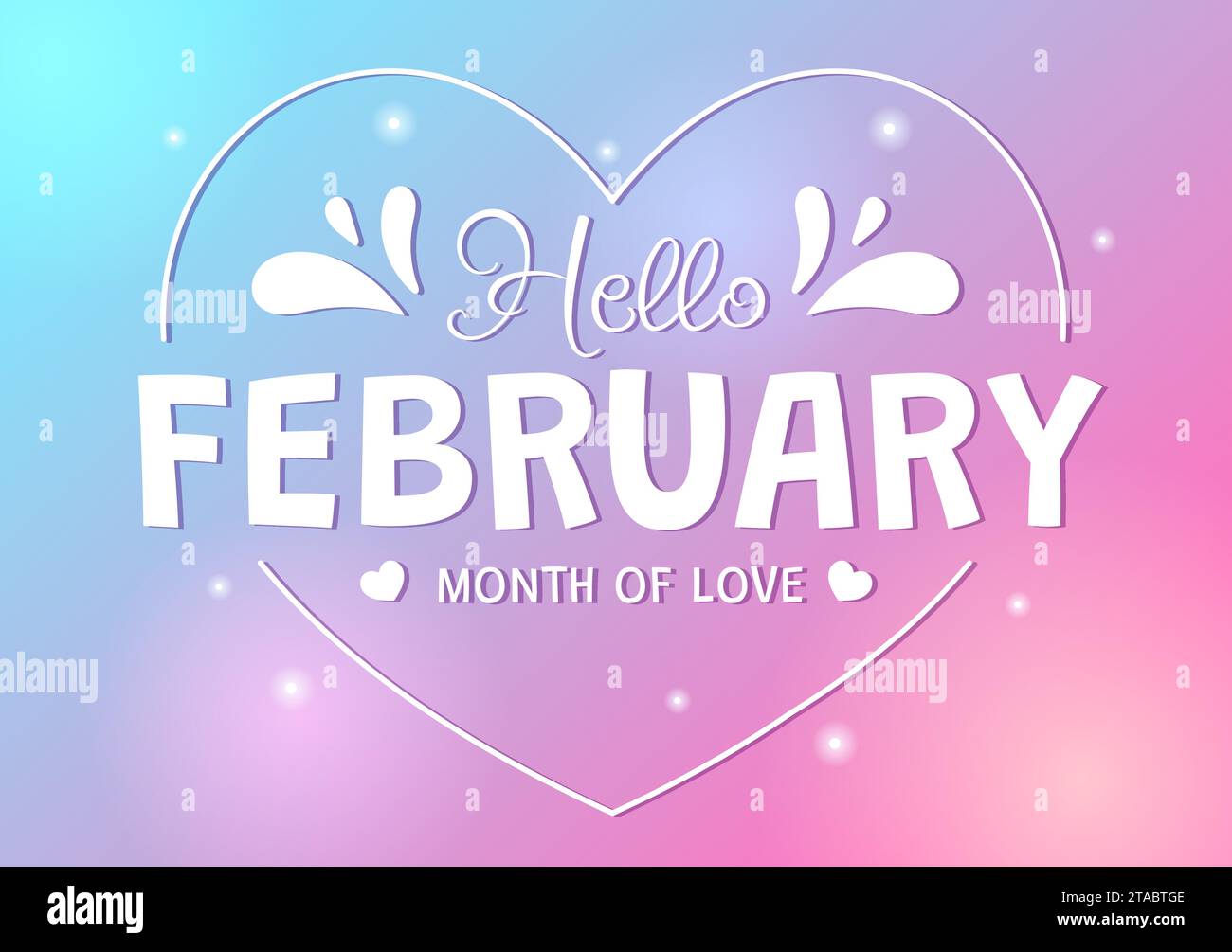 Hello February Month Vector Illustration with Flowers, Hearts, Leaves and Cute Lettering for
