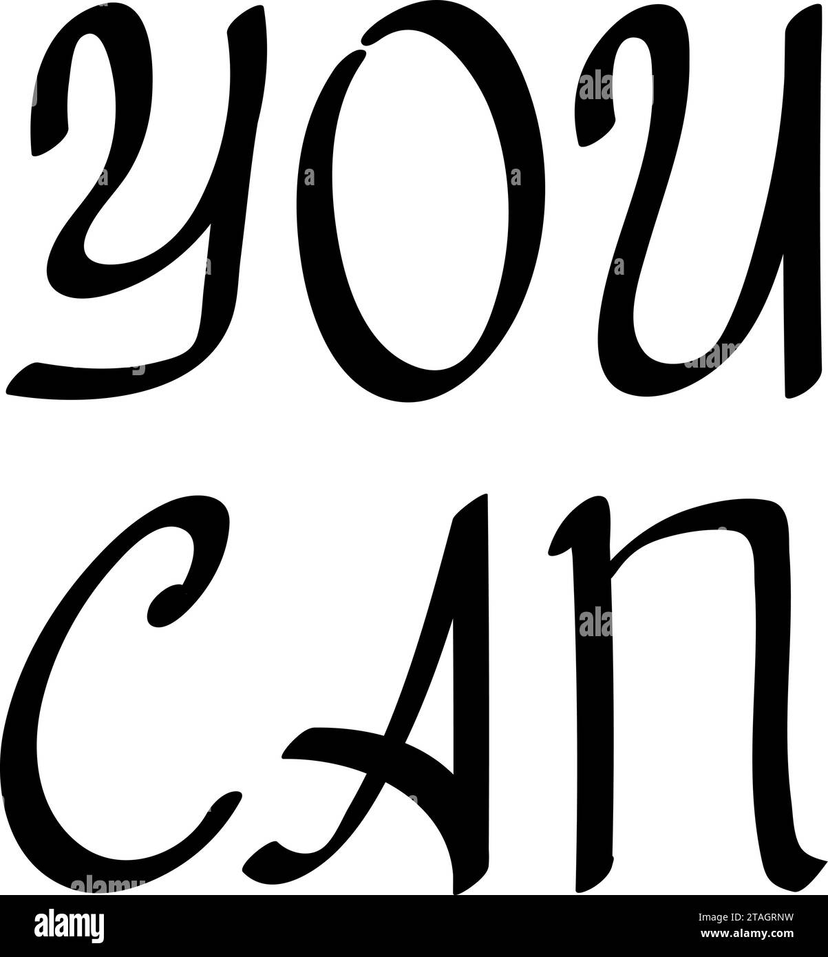Yes You Can motivational phrase. Modern calligraphy template for T