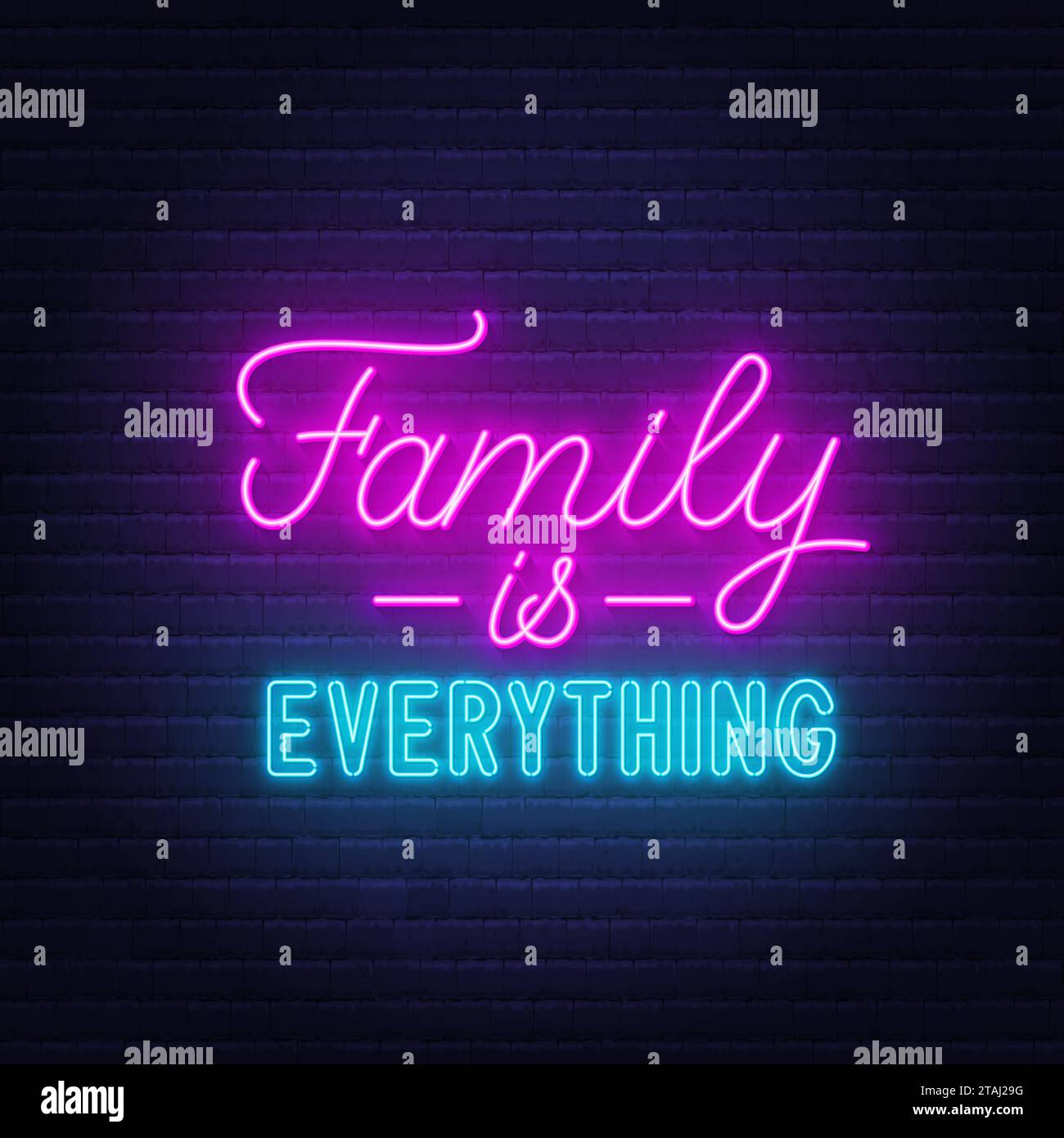 Family is Everything neon lettering on brick wall background Stock ...