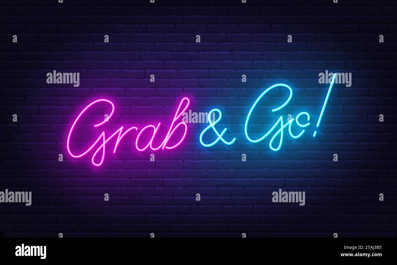 Grab and Go neon sign on brick wall background Stock Vector Image & Art