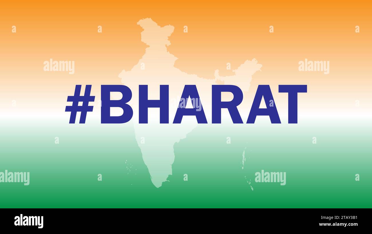 Bharat hashtag along with India Bharat map and Tricolour flag background Stock Vector