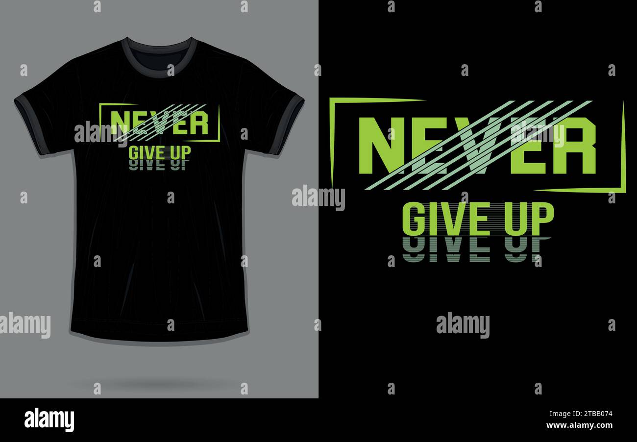 Vector 'Never give up' Motivational quotes T Shirt design Stock Vector ...