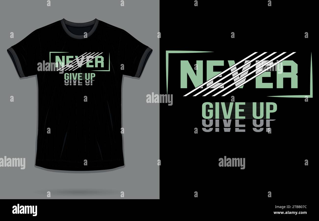Vector 'Never give up' Motivational quotes T Shirt design Stock Vector ...