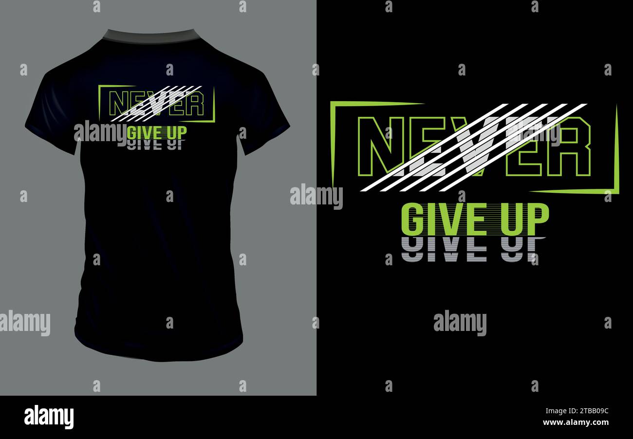 Vector 'Never give up' Motivational quotes T Shirt design Stock Vector ...