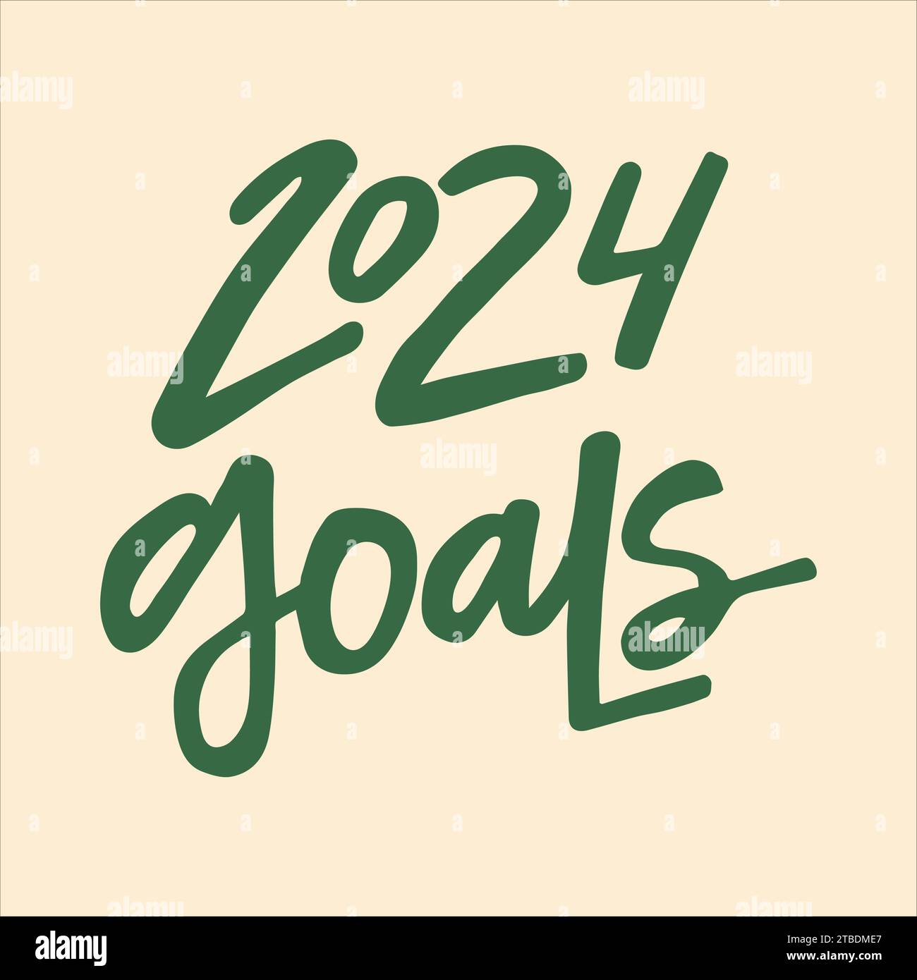 2024 goals handwritten quote. Modern calligraphy illustration Stock