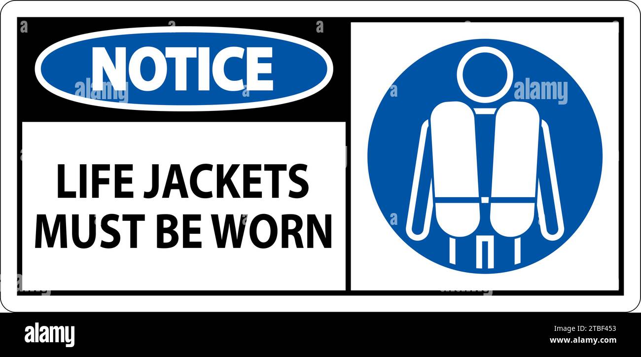 Water Safety Sign Notice, Life Jackets Must Be Worn Stock Vector