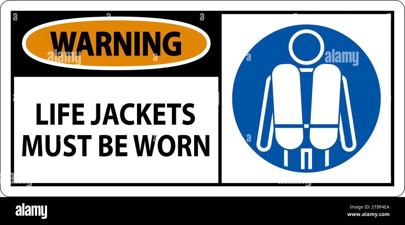 Water Safety Sign Warning, Life Jackets Must Be Worn Stock Vector