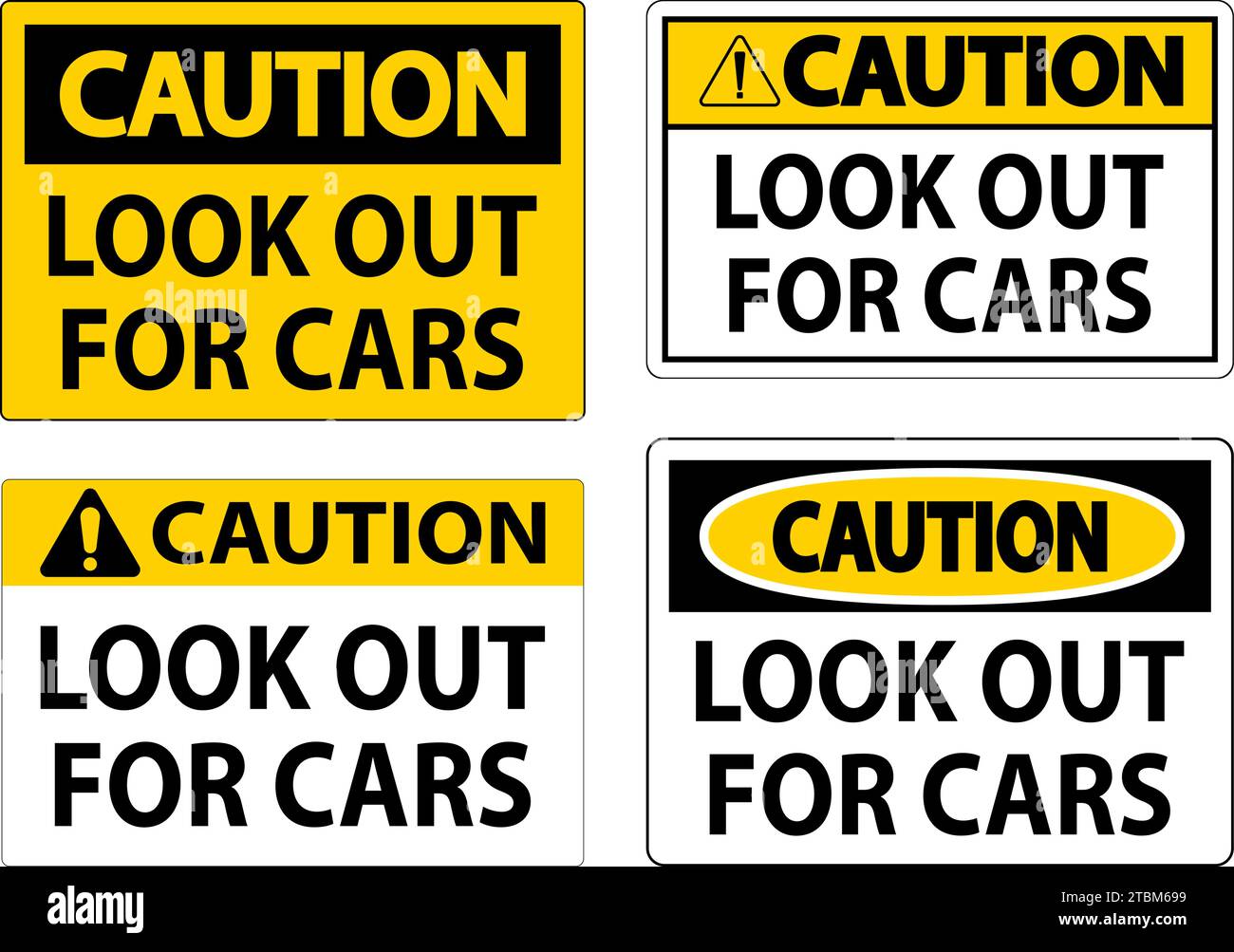 Caution Sign Look Out for Cars Stock Vector