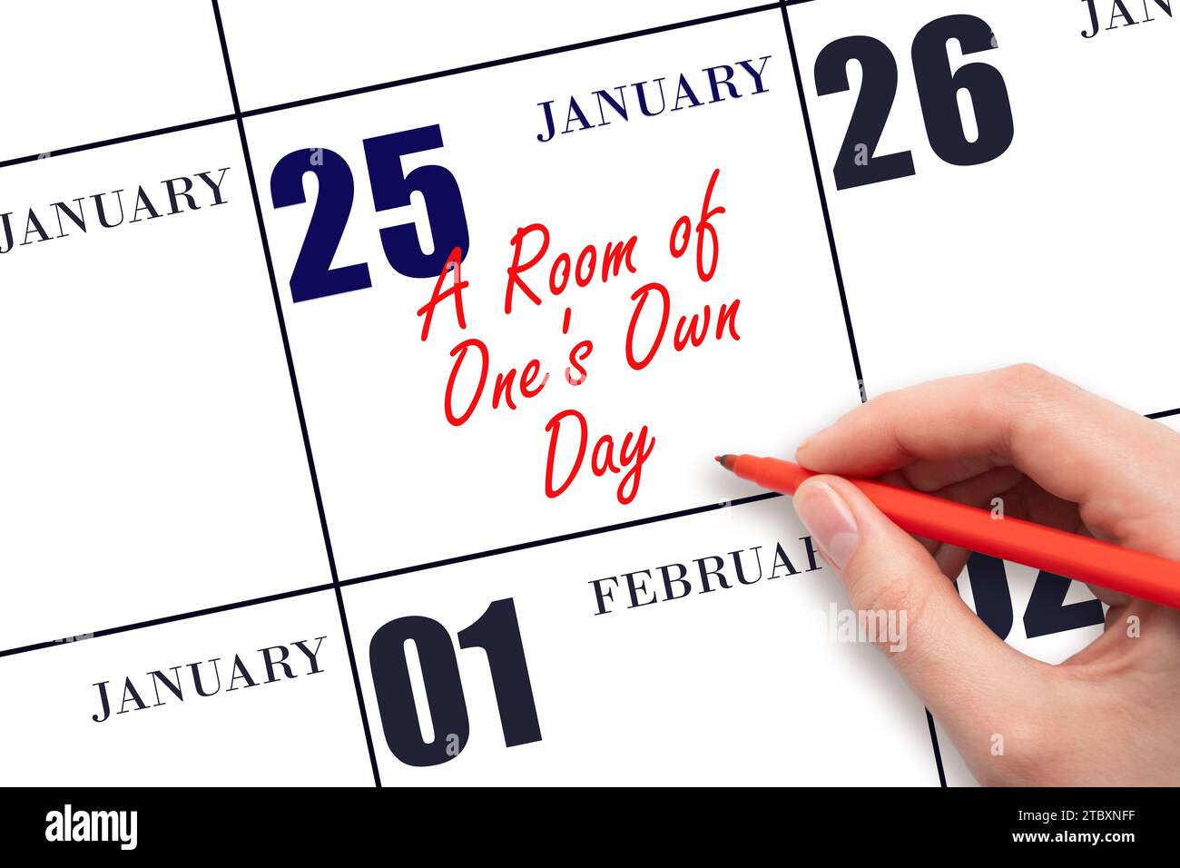 January 25. Hand writing text A Room of One's Own Day on calendar date. Save the date. Holiday.  Day of the year concept. Stock Photo