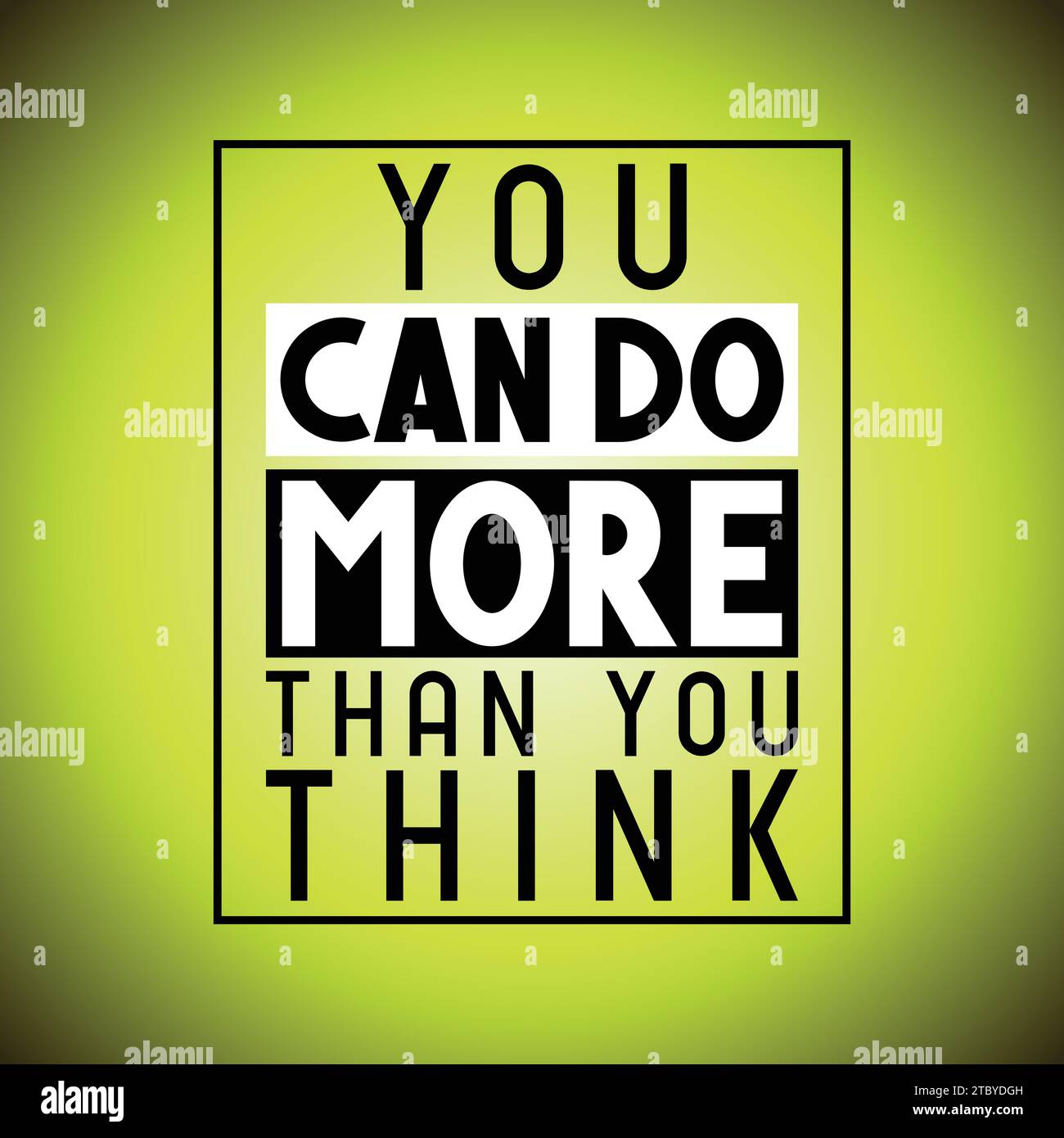 You Can You can do more hi-res stock photography and images - Alamy