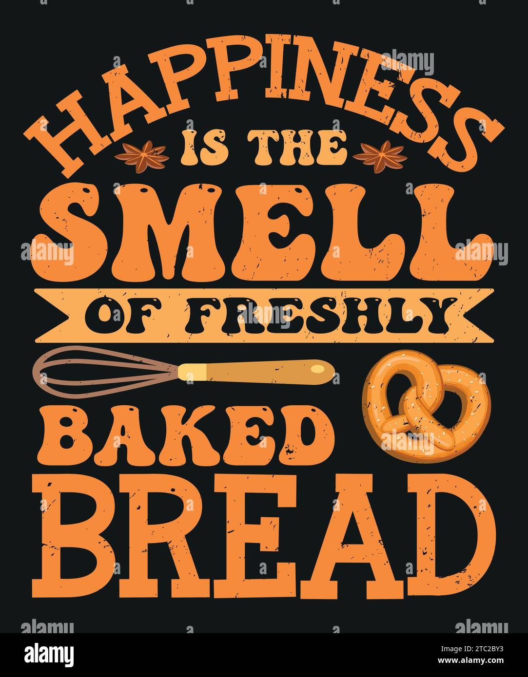 Happiness is the smell of freshly baked bread Stock Vector Image & Art