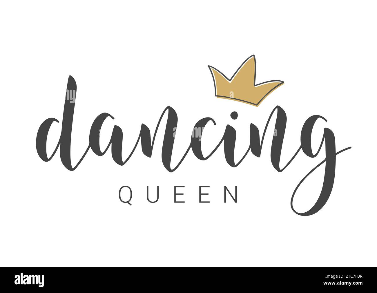 Vector Stock Illustration. Handwritten Lettering of Dancing Queen. Template for Banner, Card, Label, Postcard, Poster, Sticker, Print or Web Product. Stock Vector