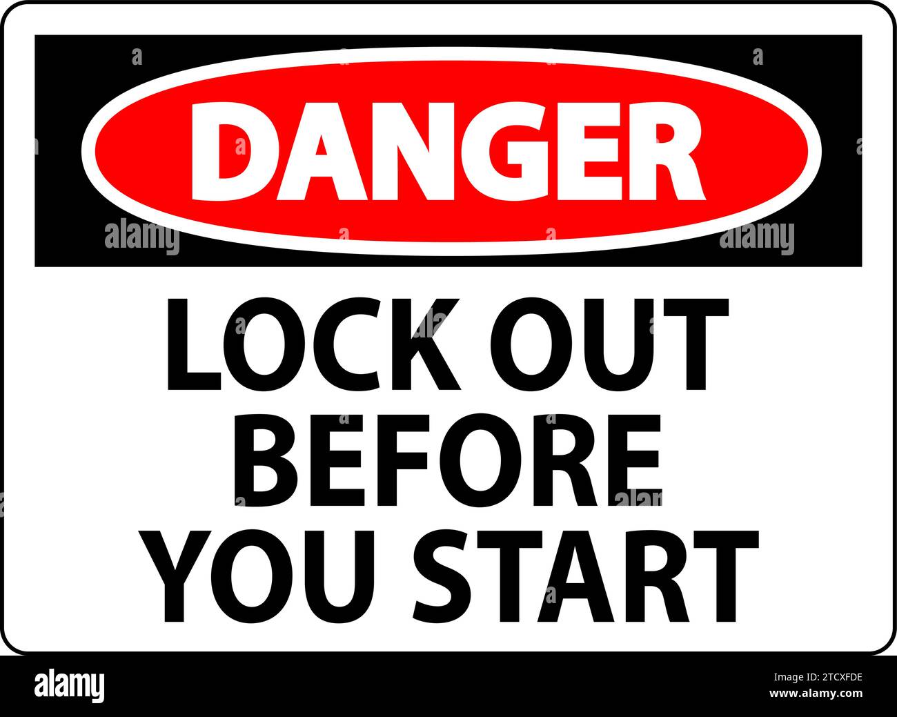 Danger Lockout Sign Lock Out Before you Start Stock Vector