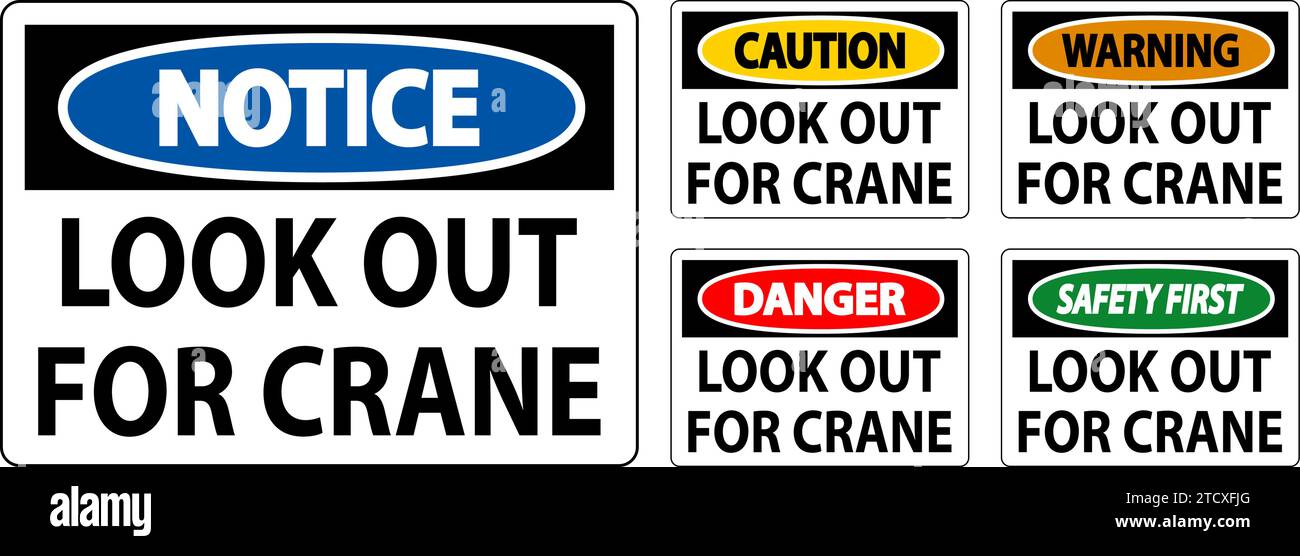 Danger Sign Look Out For Crane Stock Vector