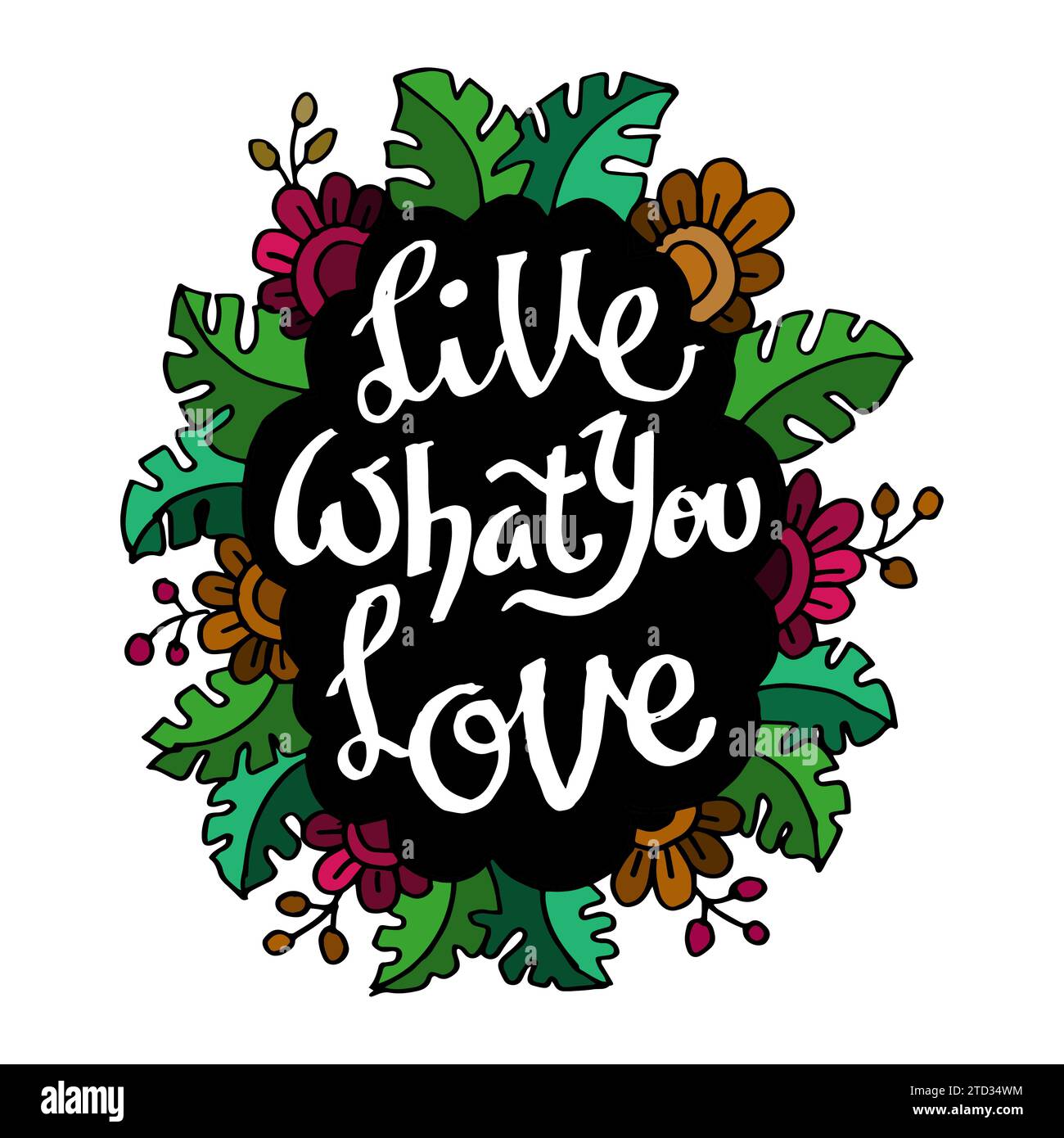 Hand lettering motivational quote of live what you love illustration ...