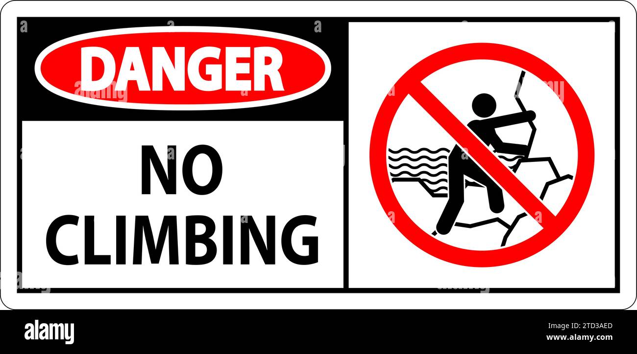 No Climbing Sign Danger No Climbing Stock Vector Image & Art Alamy