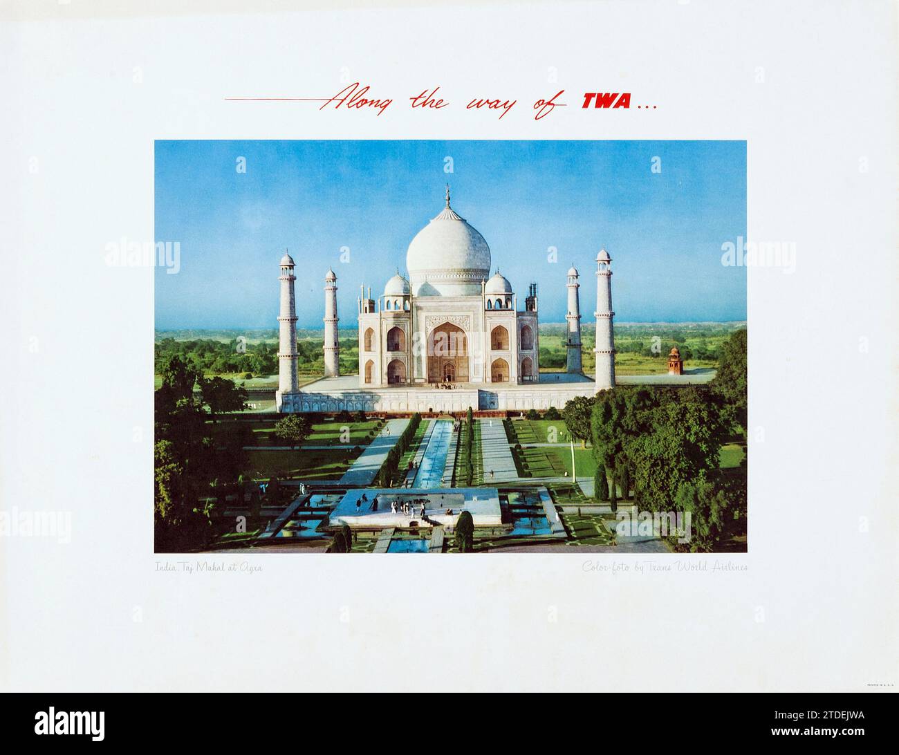 TWA travel poster for India - Along The Way of TWA feat. Taj Mahal at Agra - 1960s Stock Photo