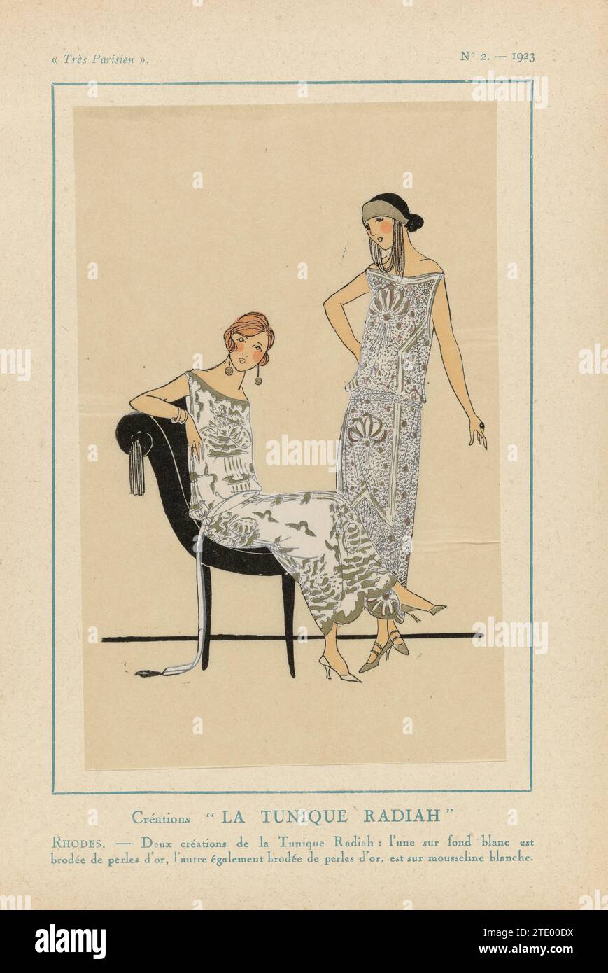 Very Parisian, 1923, No. 2: creations 'La Tunic Radiah' ..., 1923 Two designs by La Tunique Radiah: the one on a white surface and embroidered with gold beads, the other idem embroidered with gold beads on a white muslin. Accessories: headband, earrings, pumps and/or shoes with straps. Print from the fashion magazine Très Parisien (1920-1936). Paris paper letterpress printing Two designs by La Tunique Radiah: the one on a white surface and embroidered with gold beads, the other idem embroidered with gold beads on a white muslin. Accessories: headband, earrings, pumps and/or shoes with straps. Stock Photo