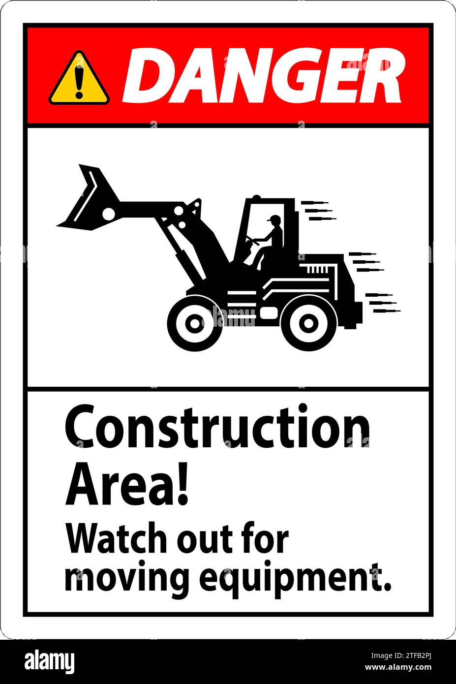 Danger Sign Construction Area Watch Out For Moving Equipment Stock ...