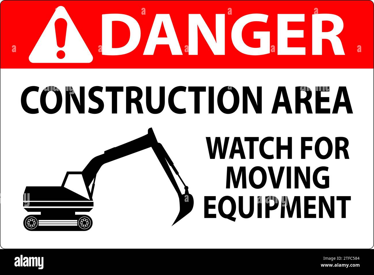 Danger Sign Construction Area Watch For Moving Equipment Stock Vector