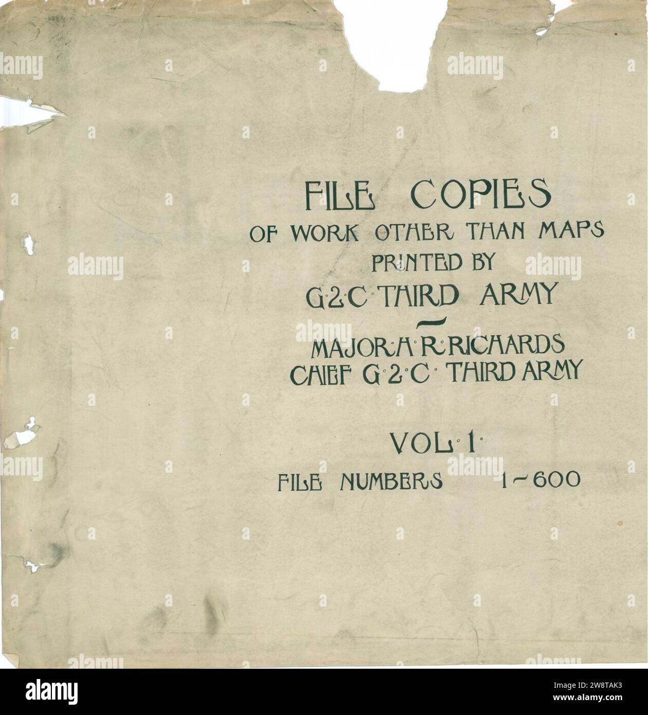 File Number 1 WWI File Copies of Work Other Than Maps Vol. 1 File Numbers 1-600 Stock ...