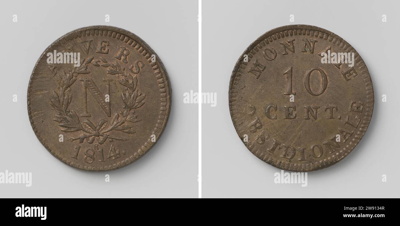 Siege of Antwerp, emergency coin of ten cents, beaten by Napoleon I Bonaparte, Emperor of the French, Anonymous, 1814 coin. siege coin Copper emergency coin. Front: letter n inside laurel wreath under the inscription above the year; Under Lauwerkrans: lowercase R. Reverside: Value designation within Omschrift Antwerp copper (metal) striking (metalworking)  Antwerp Stock Photo