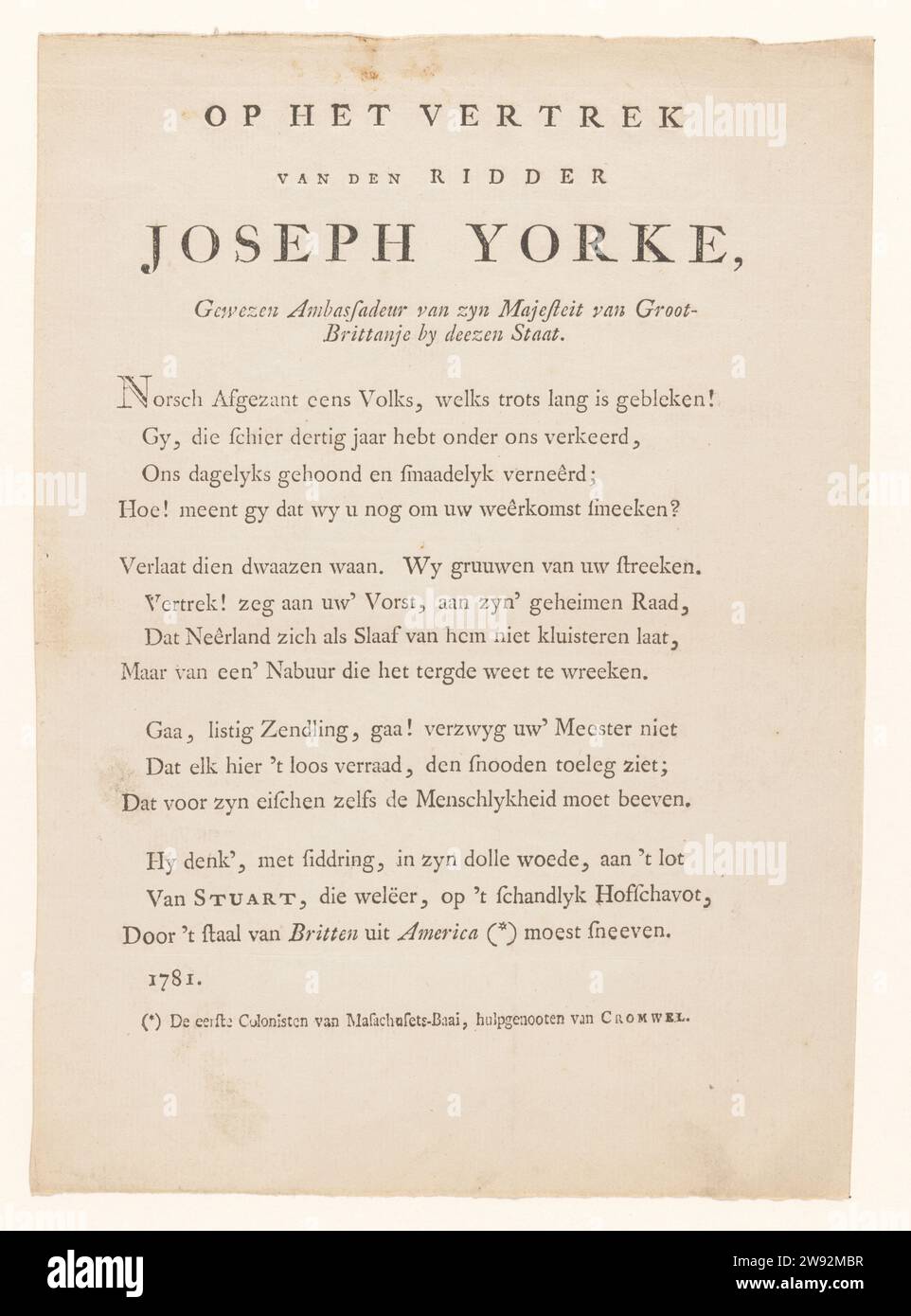 On the departure of Knight Joseph Yorke, ..., Anonymous, 1781  Leaf paper (pamphlet) with printed text, consisting of a poem sonnet shape. Front inscription: On the departure / Van den Ridder / Joseph Yorke, / former ambassador of his majesty of Groot- / Brittan by Deezen. Left below dated. Netherlands paper printing Stock Photo