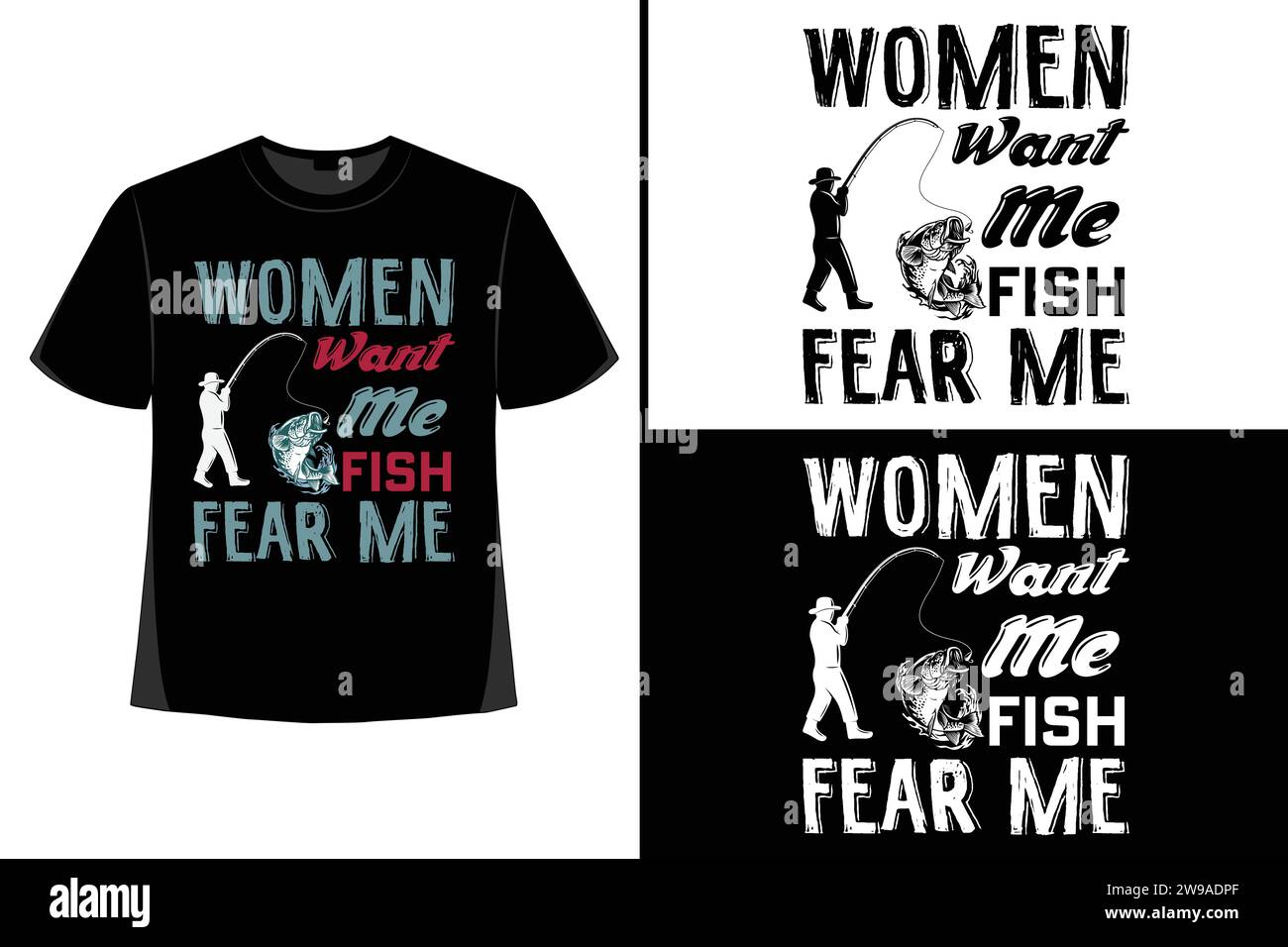Women Want Me Fish Fear Me Fishing Men Graphic Tshirt