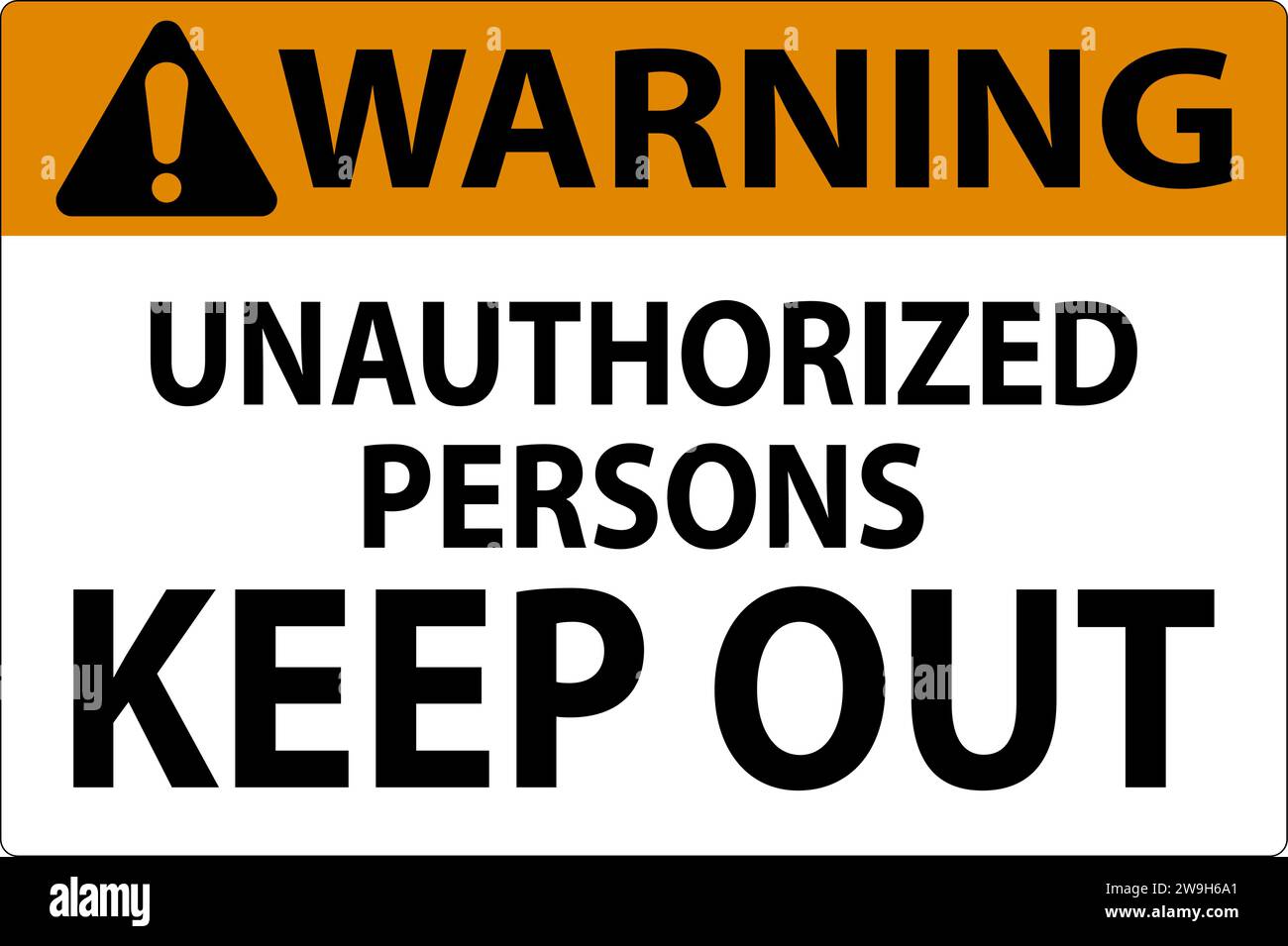 Warning Sign Unauthorized Persons Keep Out Stock Vector