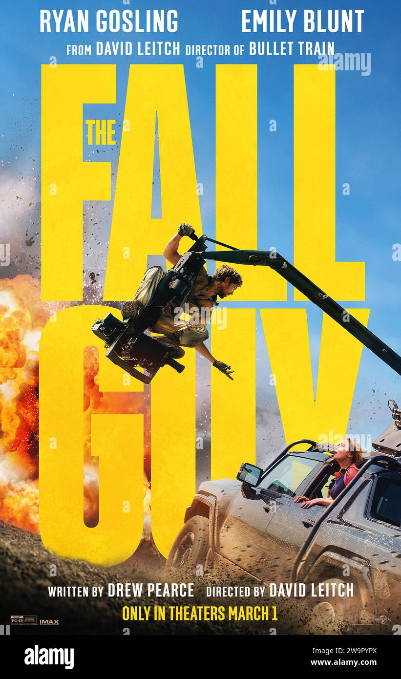 The Fall Guy (2024) directed by David Leitch and starring Hannah Waddingham, Ryan Gosling and Emily Blunt. A down-and-out stuntman must find the missing star of his ex-girlfriend's blockbuster film. US advance poster ***EDITORIAL USE ONLY***. Credit: BFA / Universal Pictures Stock Photo