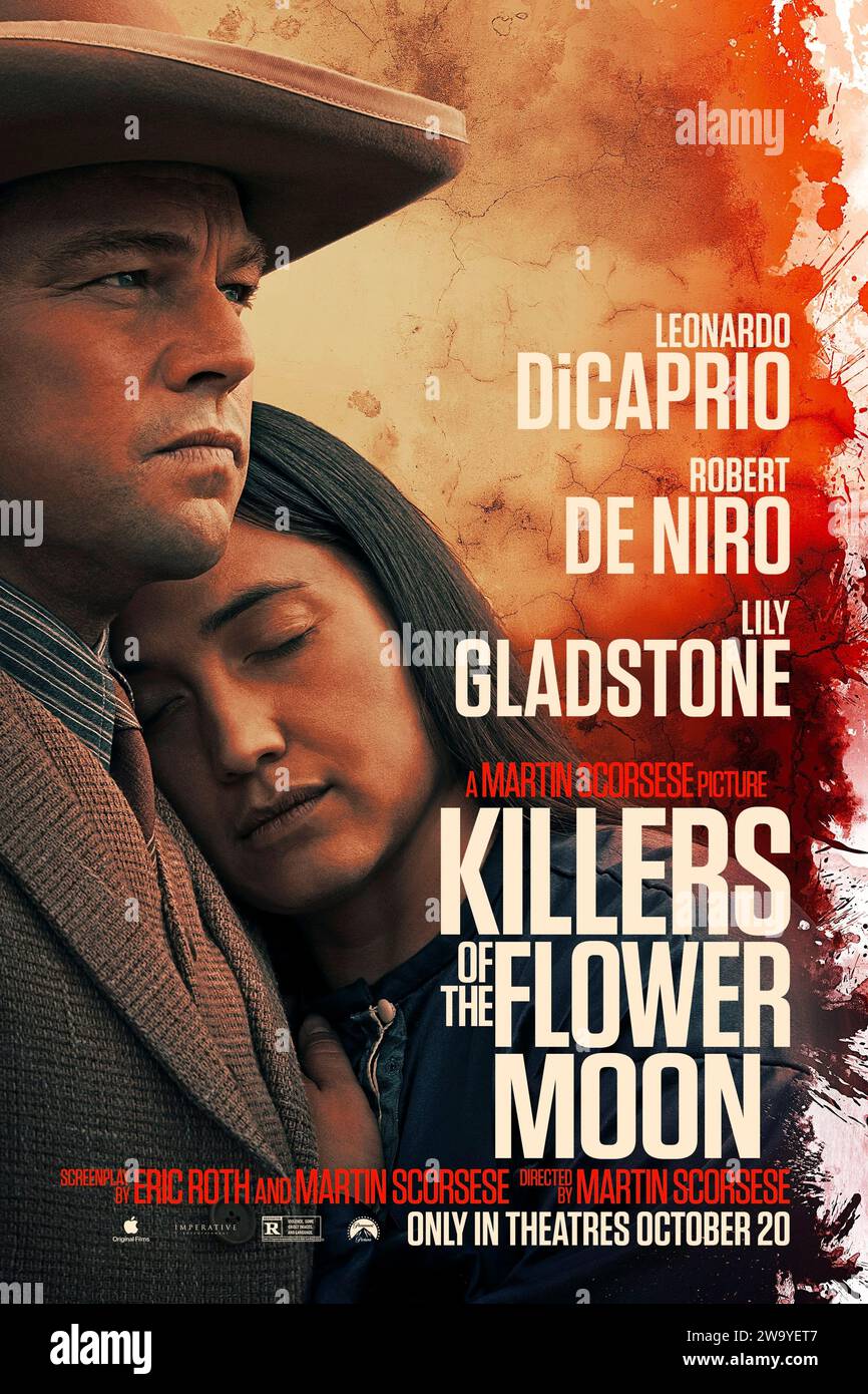 Killers of the Flower Moon (2023) directed by Martin Scorsese and starring Leonardo DiCaprio, Robert De Niro and Lily Gladstone. When oil is discovered in 1920s Oklahoma under Osage Nation land, the Osage people are murdered one by one - until the FBI steps in to unravel the mystery. US one sheet poster ***EDITORIAL USE ONLY***. Credit: BFA / Paramount Pictures Stock Photo