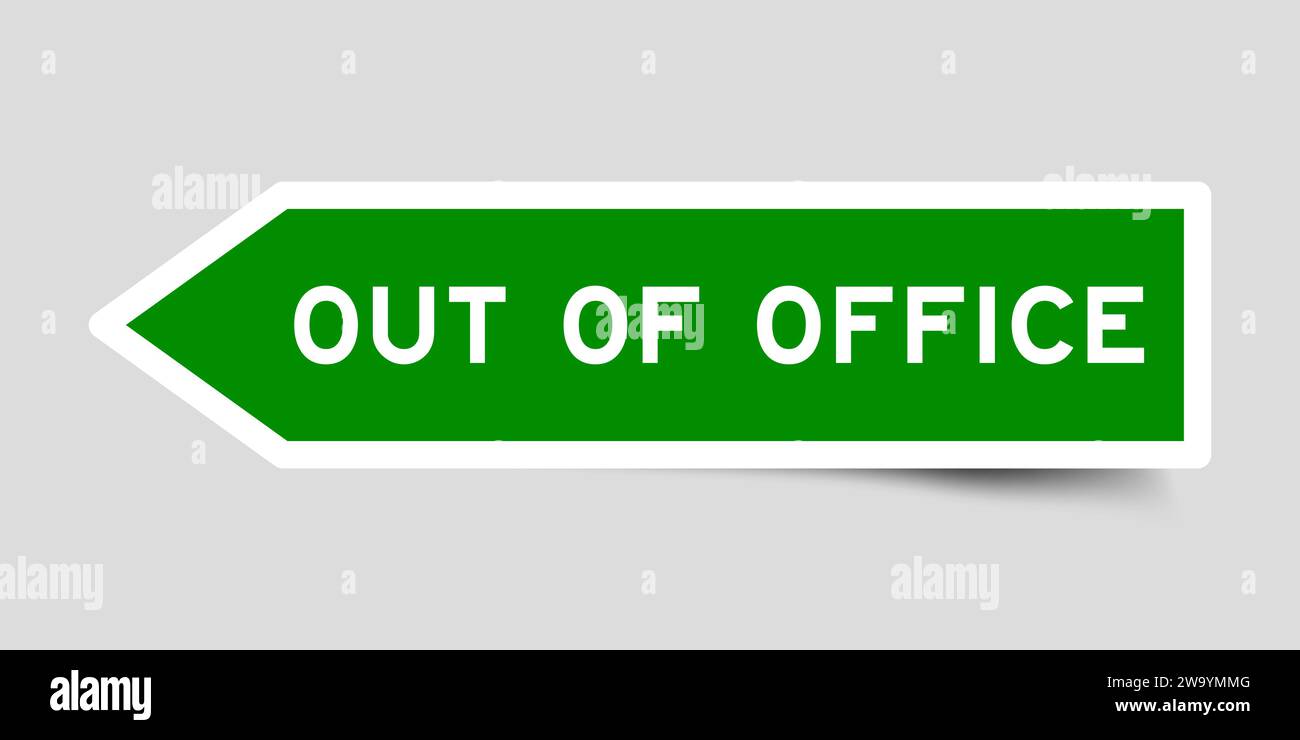 Green color arrow shape sticker label with word out of office on gray background Stock Vector