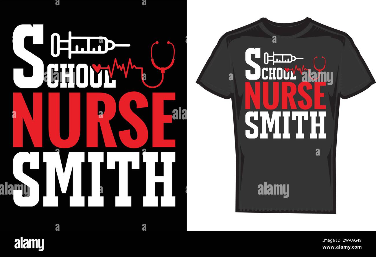 School Nurse Smith ,Best Unique T-Shirt Designs Stock Vector